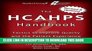 [PDF] The HCAHPS Handbook 2: Tactics to Improve Qualilty and the Patient Experience Popular