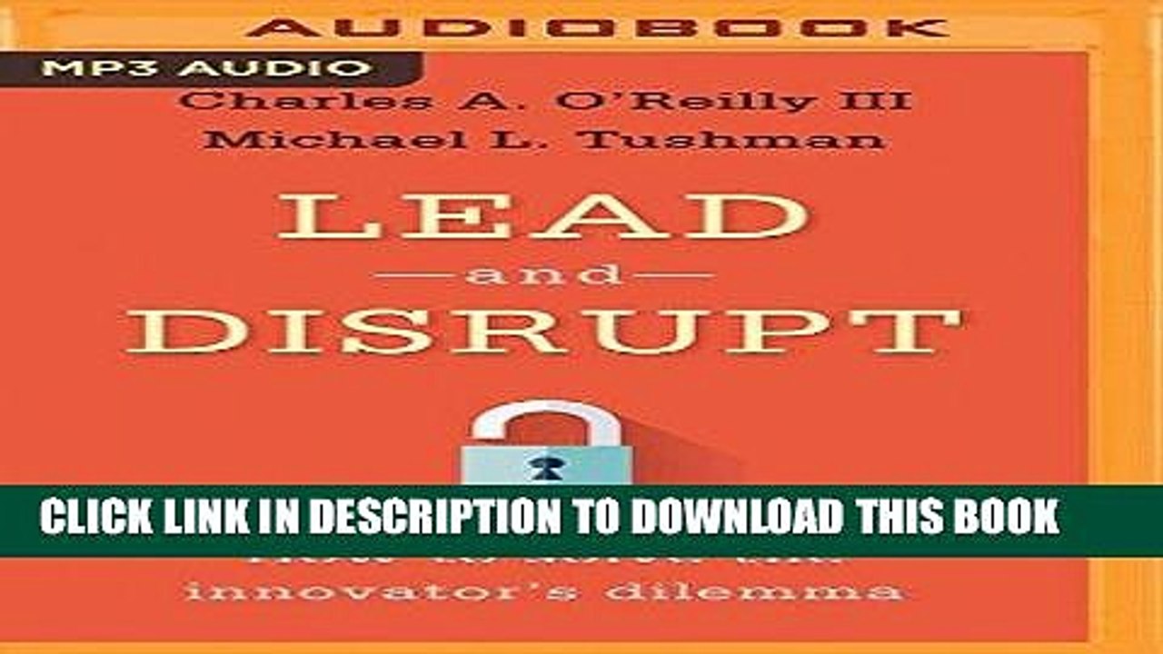 [PDF] Lead and Disrupt: How to Solve the Innova...