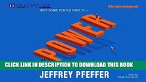 [PDF] Power: Why Some People Have It - and Others Don t Full Online