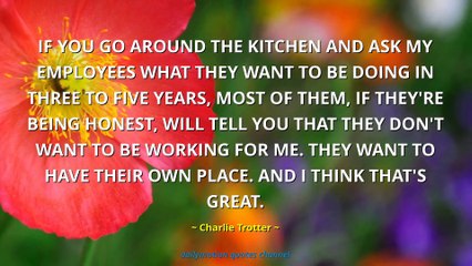 Charlie Trotter Quotes #3