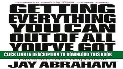 [PDF] Getting Everything You Can Out of All You ve Got: 21 Ways You Can Out-Think, Out-Perform,
