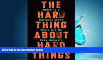 FAVORIT BOOK The Hard Thing About Hard Things: Building a Business When There Are No Easy Answers