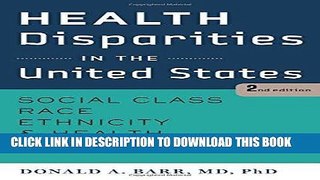[PDF] Health Disparities in the United States: Social Class, Race, Ethnicity, and Health Full