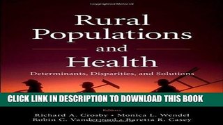 [PDF] Rural Populations and Health: Determinants, Disparities, and Solutions Full Online