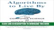 [PDF] Algorithms to Live By: The Computer Science of Human Decisions Popular Online