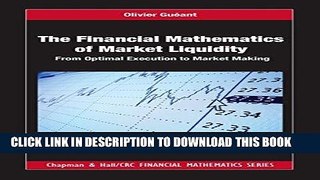 [PDF] The Financial Mathematics of Market Liquidity: From Optimal Execution to Market Making