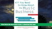 Pre Order All You Need to Know About the Music Business: Eighth Edition Donald S. Passman Full Ebook