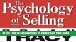 [PDF] The Psychology of Selling: Increase Your Sales Faster and Easier Than You Ever Thought