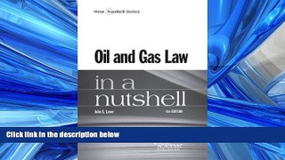 READ PDF [DOWNLOAD] Oil and Gas Law in a Nutshell (Nutshells) [DOWNLOAD] ONLINE