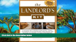 READ THE NEW BOOK The Landlord s Kit: A Complete Set of Ready-To-Use Forms, Letters, and Notices