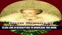 Best Seller Secret Memoirs of Marguerite de Valois: Queen of Navarre Read online Free