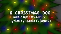 O CHRISTMAS DOG - (O Christmas Tree) – Kids Christmas Song – Songs for Kids – Christmas for Kids