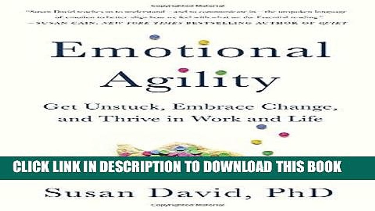 [PDF] Emotional Agility: Get Unstuck, Embrace Change, and Thrive in Work and Life Full Online