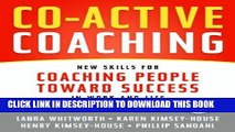 [READ] Mobi Co-Active Coaching: New Skills for Coaching People Toward Success in Work and, Life