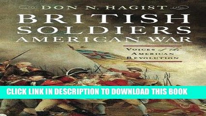 Best Seller British Soldiers, American War: Voices of the American Revolution Download Free