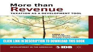 [READ] Mobi More than Revenue: Taxation as a Development Tool (Development in the Americas