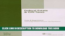 [READ] Kindle Federal Estate   Gift Taxes: Code   Regulations (Including Related Income Tax