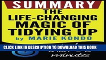 [READ] Mobi Summary: The Life-Changing Magic of Tidying Up: The Japanese Art of Decluttering and