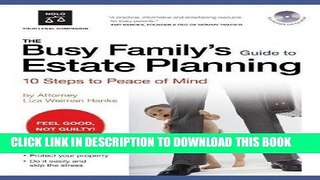 [READ] Kindle The Busy Family s Guide to Estate Planning: 10 Steps to Peace of Mind (book with