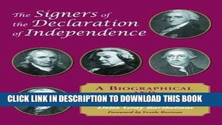 Books The Signers of the Declaration of Independence: A Biographical and Genealogical Reference
