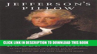 Best Seller Jefferson s Pillow: The Founding Fathers and the Dilemma of Black Patriotism Read