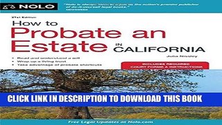 [READ] Mobi How to Probate an Estate in California (How to Probate an Estate in Calfornia) Free