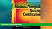 Price Lippincott s Review for Medical-Surgical Nursing Certification (LWW, Springhouse Review for