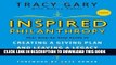 [READ] Kindle Inspired Philanthropy: Your Step-by-Step Guide to Creating a Giving Plan and Leaving