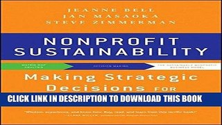 [READ] Mobi Nonprofit Sustainability: Making Strategic Decisions for Financial Viability Free
