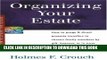 [READ] Kindle Organizing Your Estate: How to Purge   Direct Property Transfer to Chosen Family