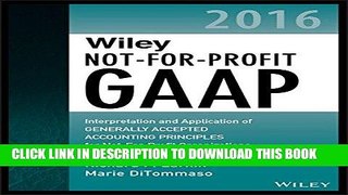 [READ] Kindle Wiley Not-for-Profit GAAP 2016: Interpretation and Application of Generally Accepted