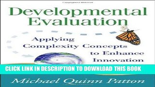 [READ] Kindle Developmental Evaluation: ApplyingÂ Complexity Concepts to Enhance Innovation and