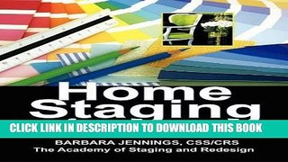 [READ] Mobi Home Staging for Profit: How to Start and Grow a Six Figure Home Staging Business in 7