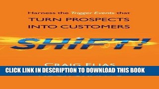 [PDF] Shift!: Harness the Trigger Events That Turn Prospects Into Customers Popular Online