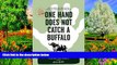 FAVORIT BOOK One Hand Does Not Catch a Buffalo: 50 Years of Amazing Peace Corps Stories: Volume