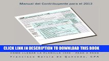 [READ] Kindle Planilla 1040 - Manual del Contribuyente - 2013: Como Llenar La Planilla 1040 - Paso