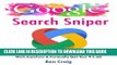 [PDF] Google Search Sniper: How to Use Google Searches to Make Money Online, Work Anywhere