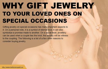 Benefits of gifting jewelry to your loved ones