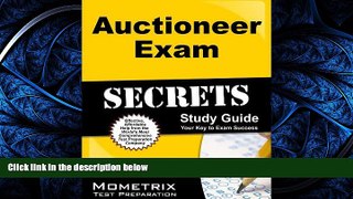 READ THE NEW BOOK  Auctioneer Exam Secrets Study Guide: Auctioneer Test Review for the Auctioneer