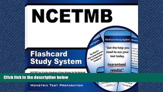 READ THE NEW BOOK  NCETMB Flashcard Study System: NCETMB Test Practice Questions   Exam Review for