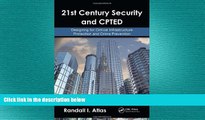 READ book  21st Century Security and CPTED: Designing for Critical Infrastructure Protection and