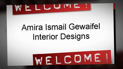 Amira Gewaifel - 10 Stunning Ideas Of Beautiful Interior Designs