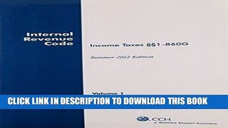 [READ] Kindle INTERNAL REVENUE CODE: Income, Estate, Gift, Employment and Excise Taxes, (Summer