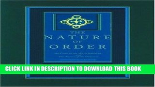 KINDLE The Nature of Order: An Essay on the Art of Building and the Nature of the Universe, Book 1