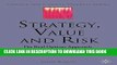 [FREE] Ebook Strategy, Value and Risk: The Real Options Approach (Finance and Capital Markets