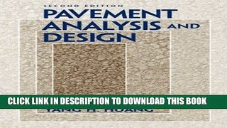 KINDLE Pavement Analysis and Design (2nd Edition) PDF Ebook