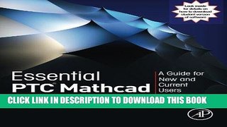 MOBI Essential PTCÂ® Mathcad PrimeÂ® 3.0: A Guide for New and Current Users PDF Full book