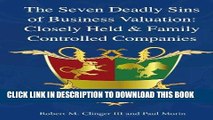 [FREE] Ebook The Seven Deadly Sins of Business Valuation:  Closely Held   Family Controlled