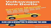 KINDLE Volkswagen New Beetle Service Manual: 1998, 1999, 2000, 2001, 2002, 2003, 2004, 2005, 2006,