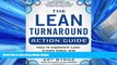 FAVORIT BOOK The Lean Turnaround Action Guide: How to Implement Lean, Create Value and Grow Your